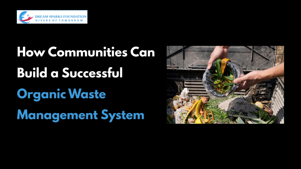 Community organic waste management system with proper waste segregation, recycling, composting, and sustainable waste practices