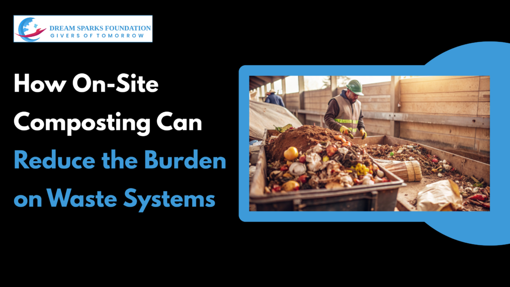 How composting can reduce India’s landfill burden through on-site food and organic waste composting
